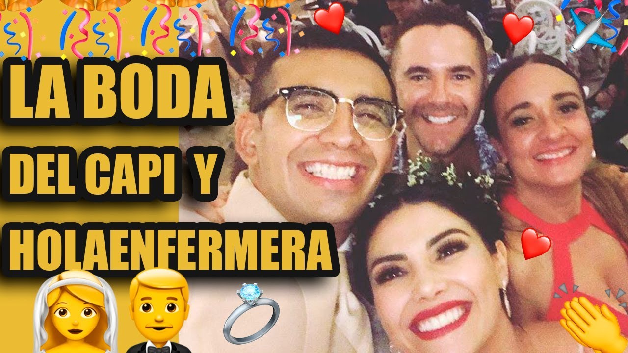 EL BODORRIO DEL CAPI Y HOLAENFERMERA