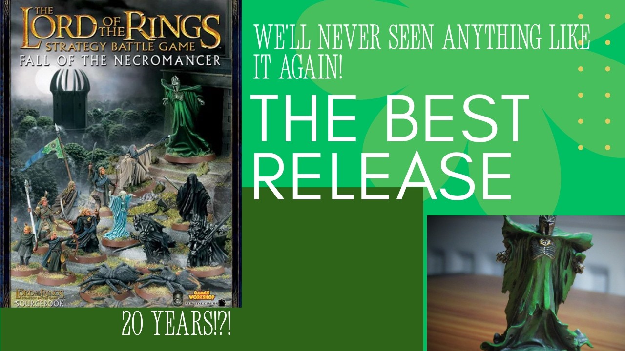 My FAVOURITE Games Workshop Release EVER! 20 Years of LOTR: Fall of the Necromancer