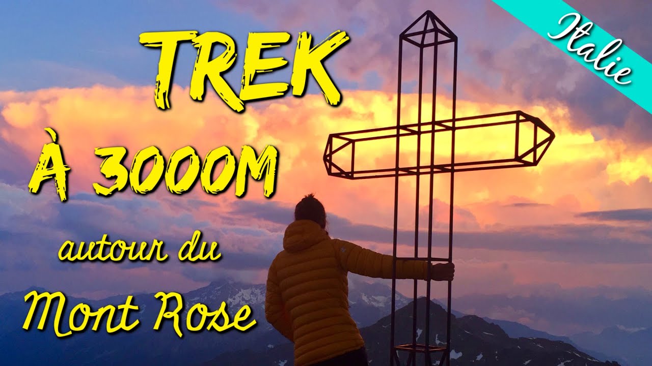5 JOURS DE TREK sur les traces du TOUR DES SIX : avant de se frotter aux 4000 du MONT ROSE !