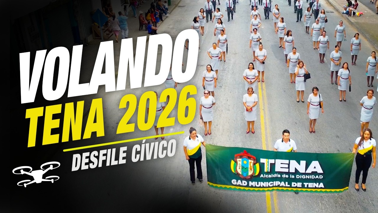 Un DRON por el Desfile Cívico - TENA - NAPO - 2026