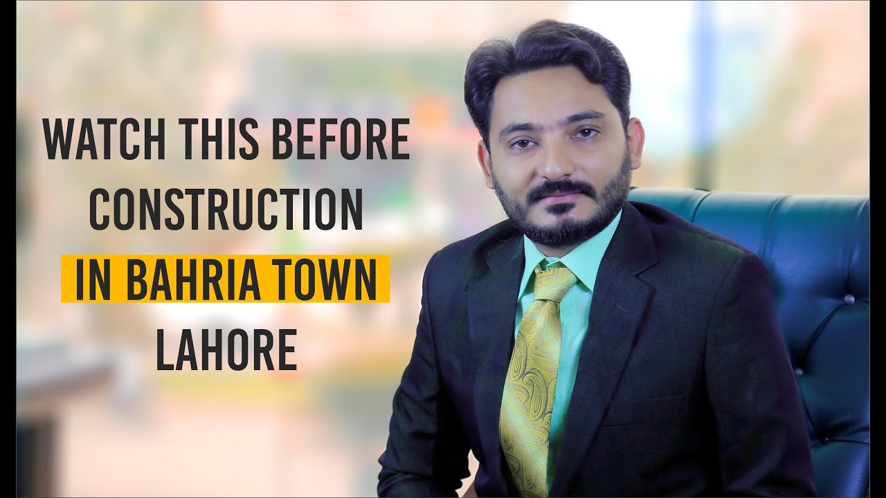 Before The Construction In Bahria Town You Must Follow These Rules And Regulations.