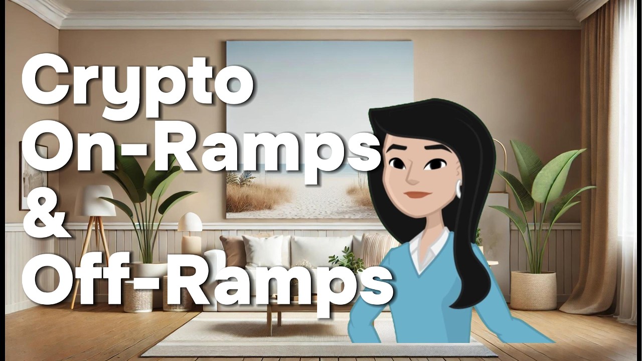 Crypto On-Ramps & Off-Ramps: Cash In, Cash Out!