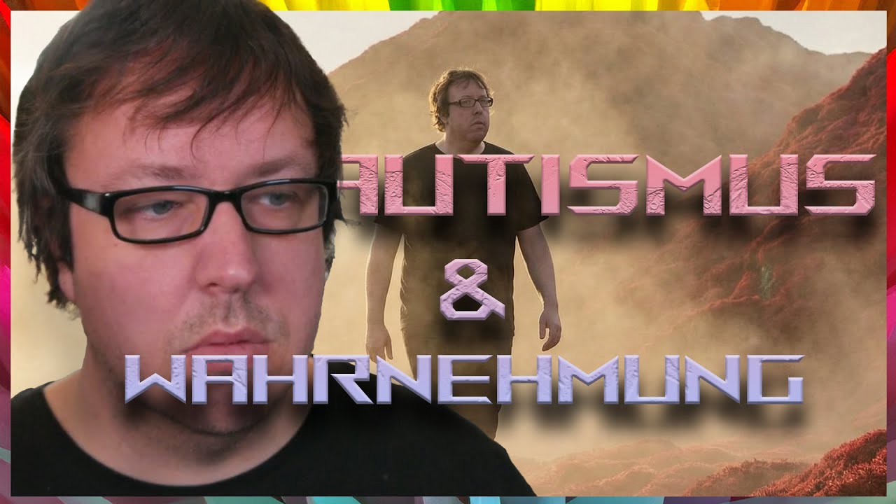 Autistische Wahrnehmung: Weshalb Autisten von der Welt überfordert sind. #Autismus #ADHS #AUDHS