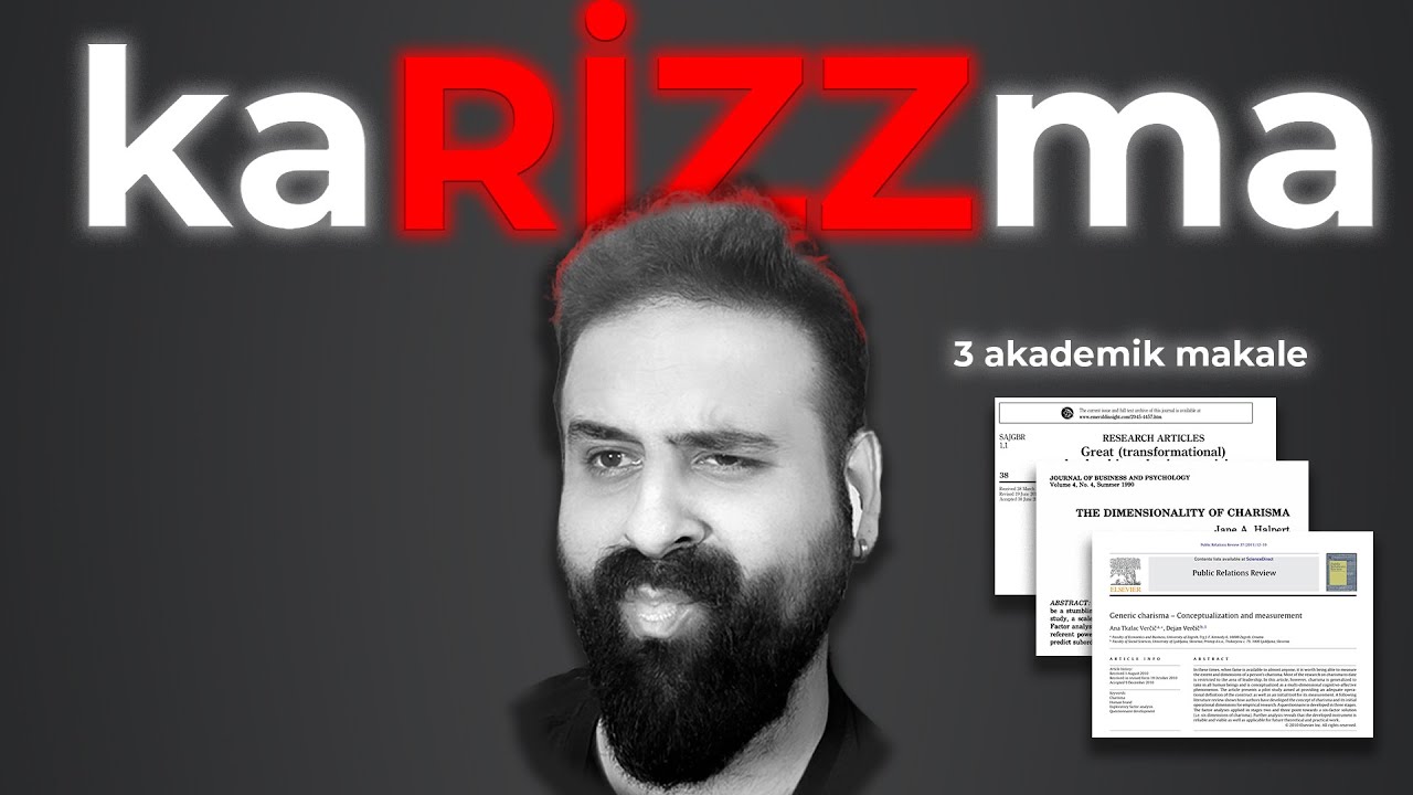 Karizma Nedir ve Nasıl Geliştirilir? (bilimsel makalelerle açıklıyorum)