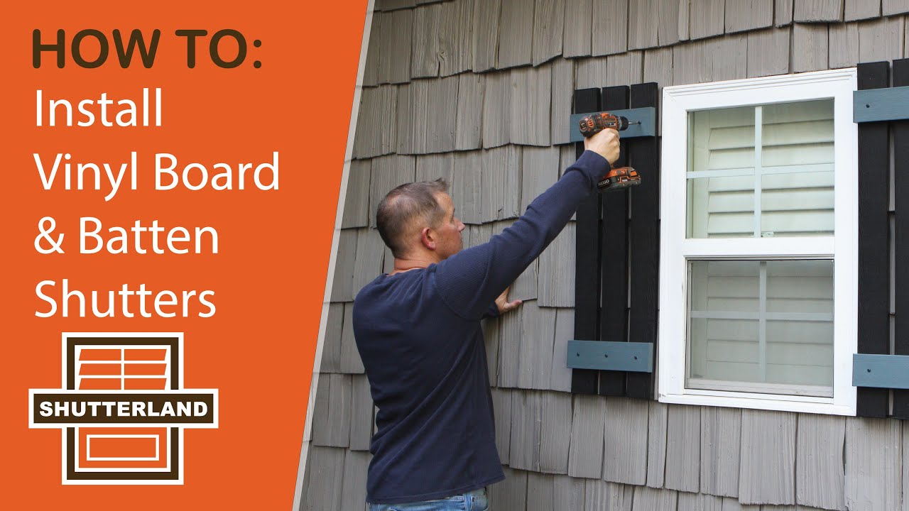 Install Board & Batten Vinyl Shutters