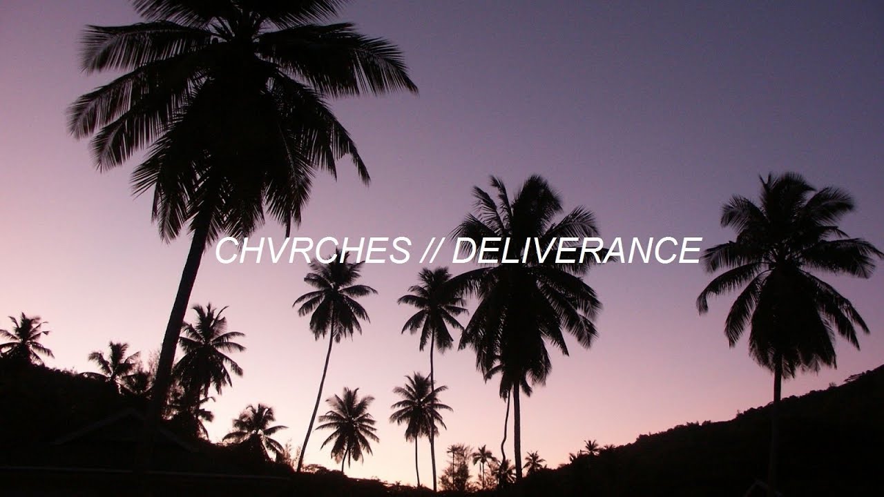 CHVRCHES - Deliverance (Sub. Español)