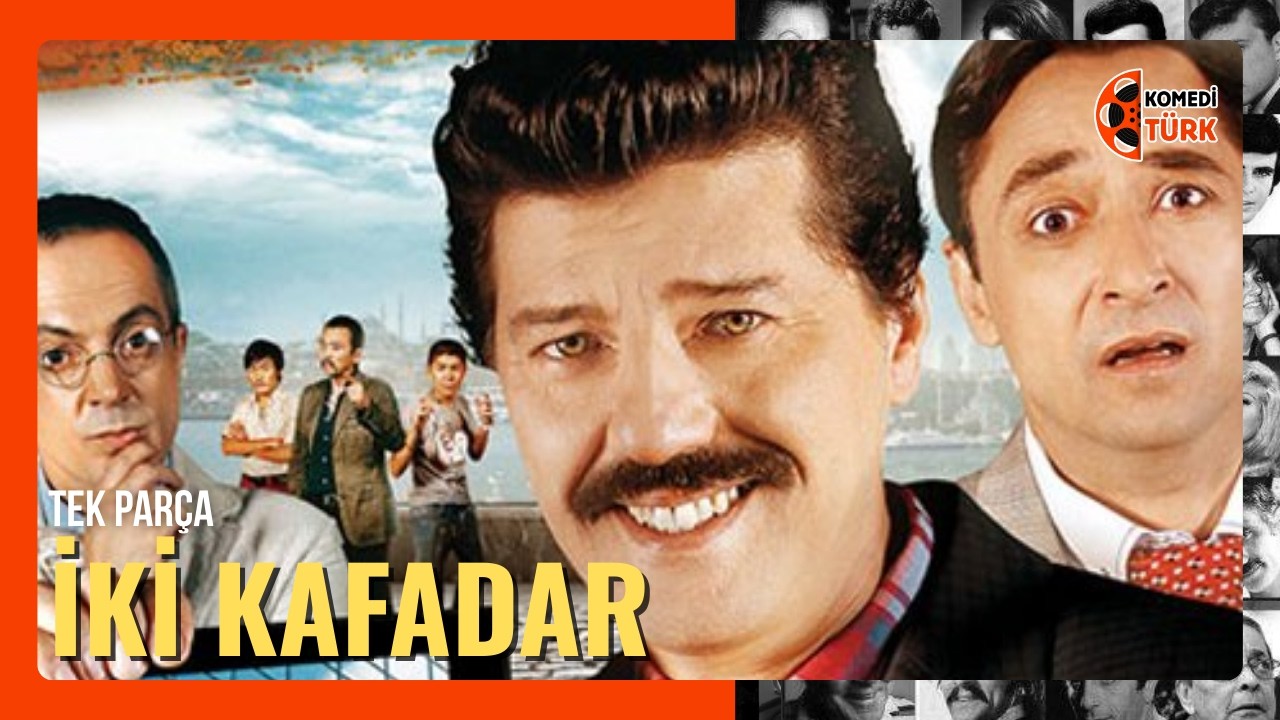 İKİ KAFADAR |  Türk Komedi Filmi Tek Parça HD