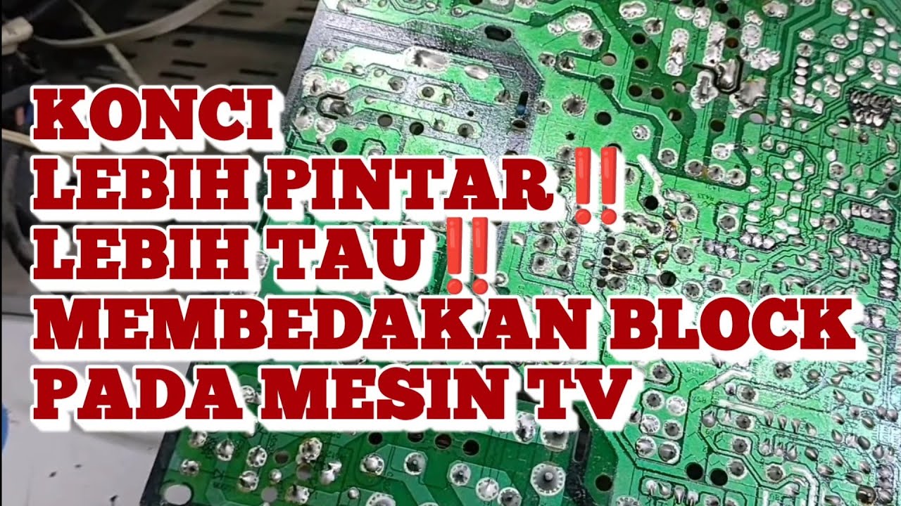 vlog 158 PENTING WAJIB TAU‼️Menentukan block pada mesin tv‼️