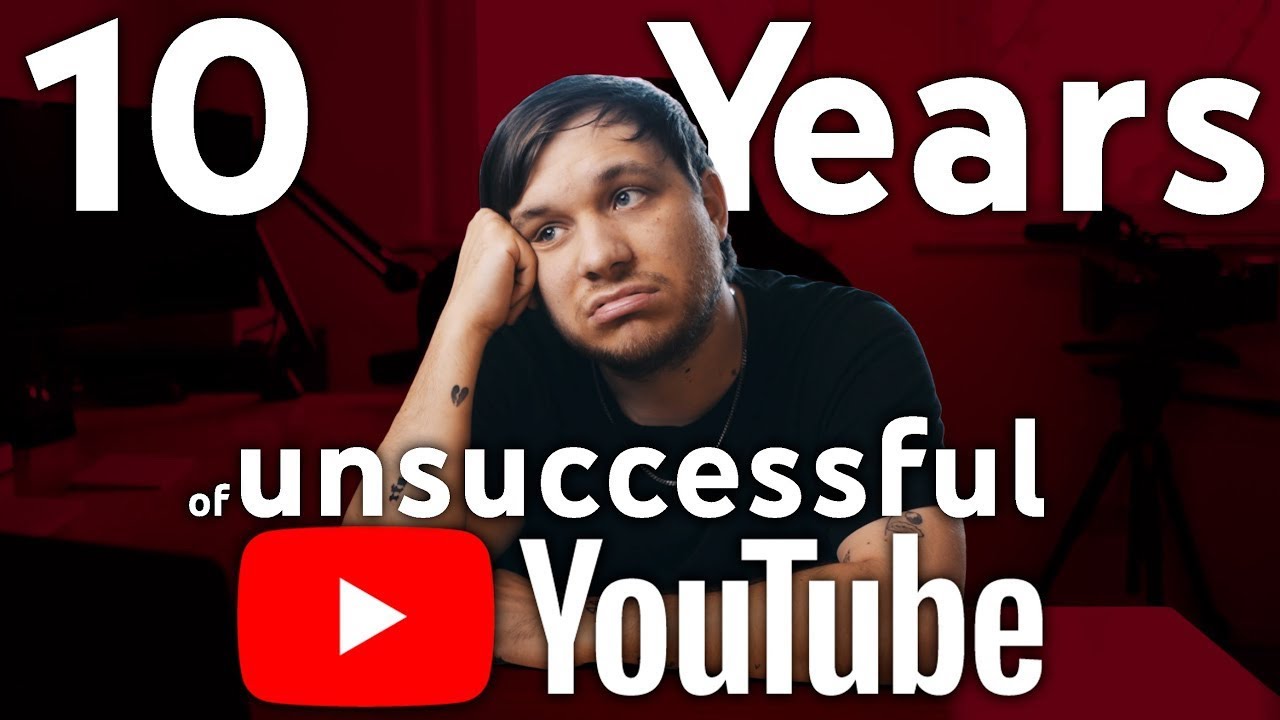 10 лет неудач на YouTube