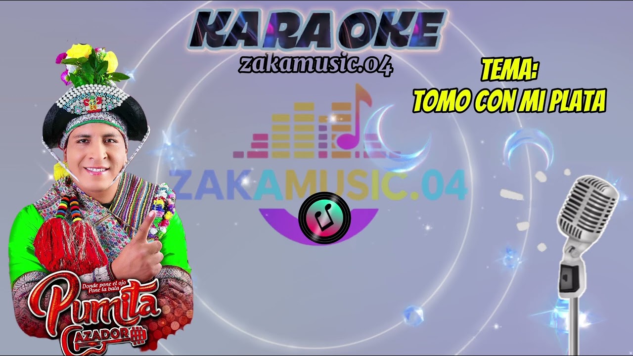 KARAOKE-PUMITA CAZADOR-tomo con mi plata