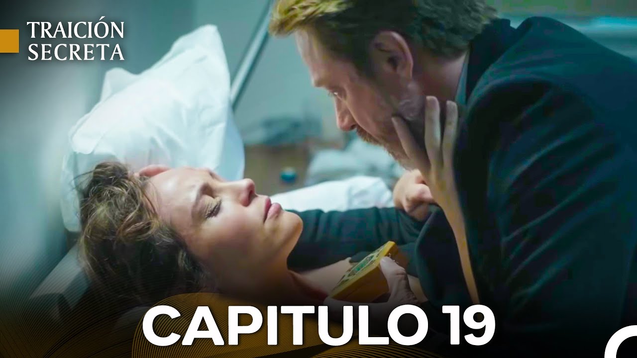 Traición Secreta Capitulo 19 (Doblado en Español) (VERSIÓN EXTENDIDA)