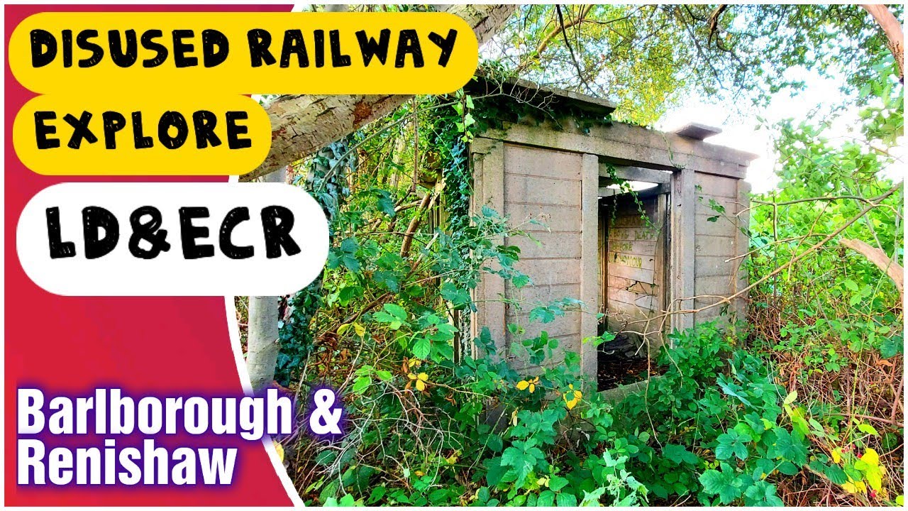 Disused Railway Explore - Barlborough - LD&ECR Beighton Branch