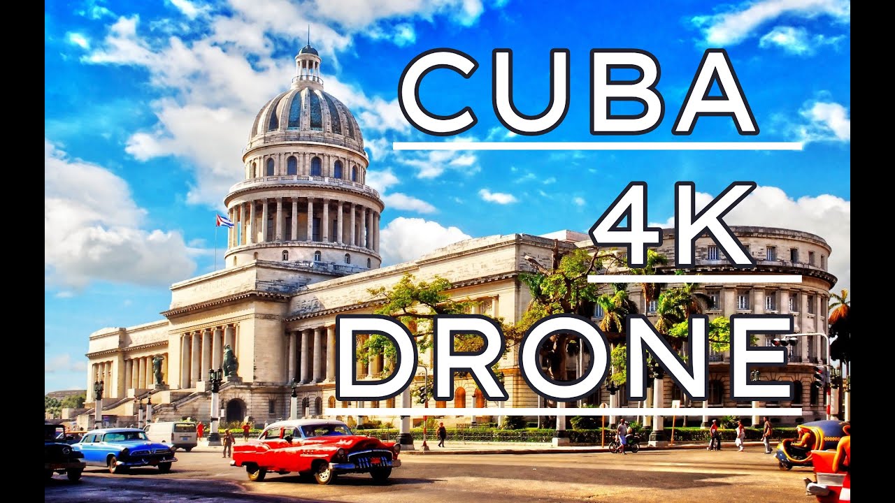 CUBA FULL HD RELAXING CHILLOUT MUSIC 4K DRONE VIEW