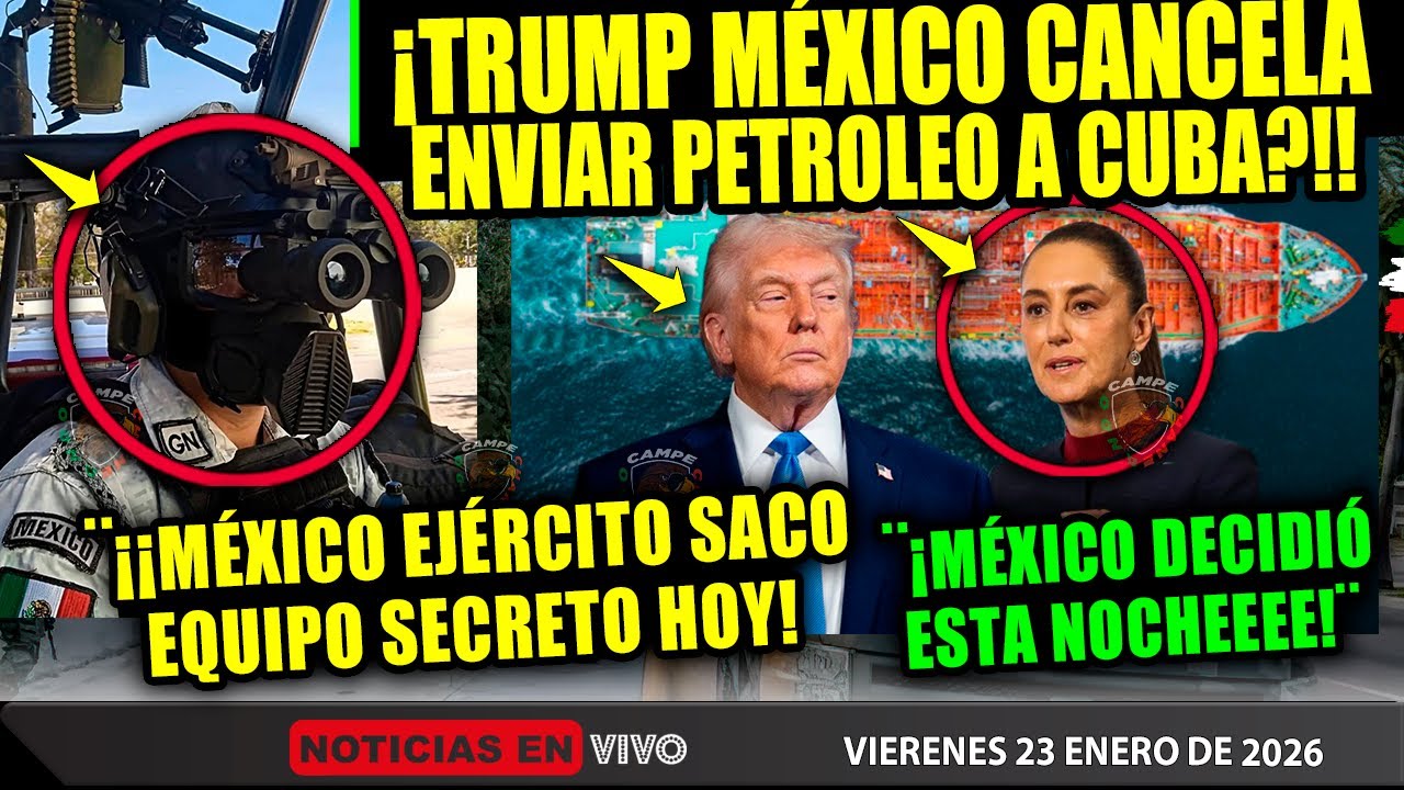 TRUMP ¡MÉXICO CANCELA ESTA NOCHE PETROLEO A CUBA! CLAUDIA SHEINBAUM SACA EQUIPO SECRETO DEL EJERCITO