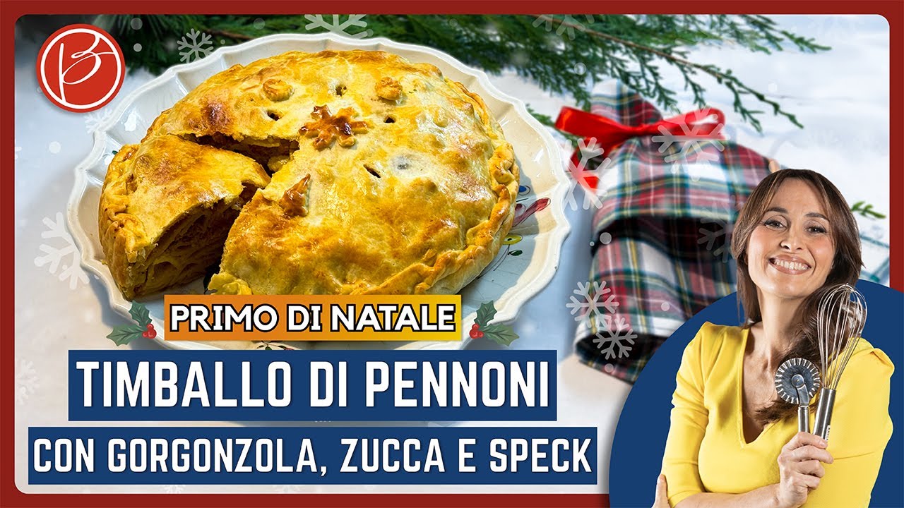 Timballo di pennoni con zucca, gorgonzola e speck - Benedetta Parodi Official