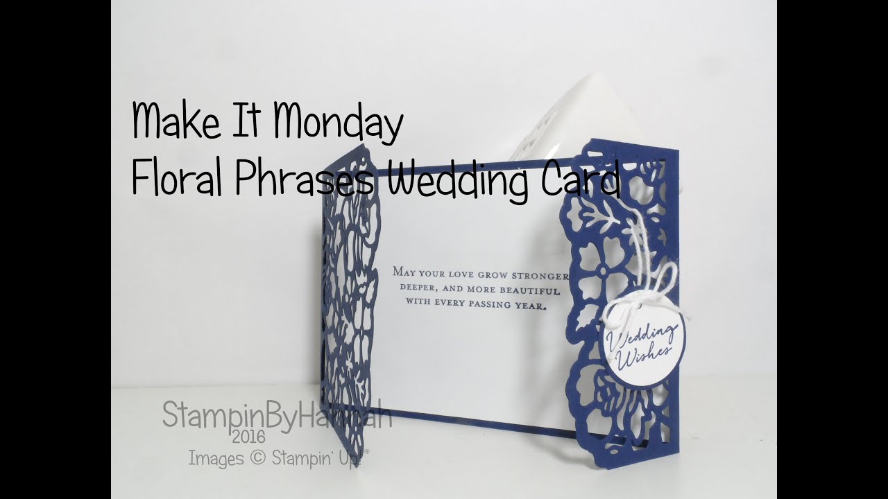 Make It Monday | Floral Phrases Wedding Card