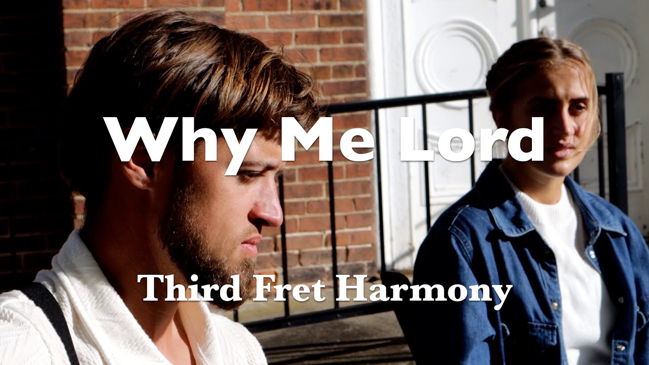 Why Me Lord - Third Fret Harmony #kriskristofferson