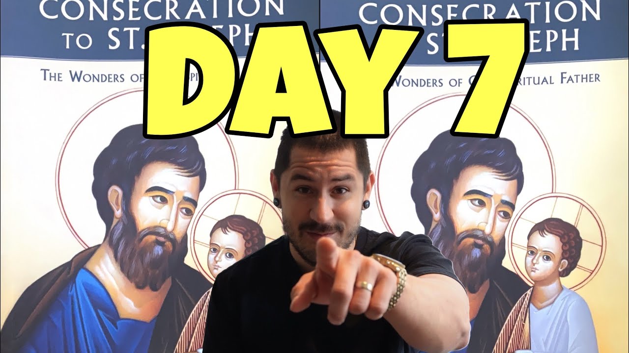 Consecration to St. Joseph (Donald Calloway) - Day 7