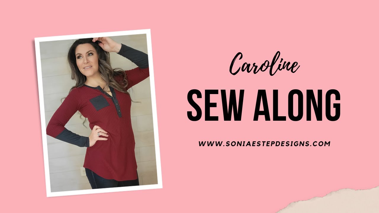 Caroline Sew Along