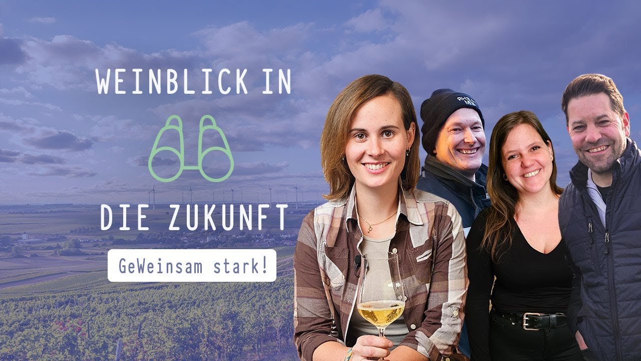 Weinblick in die Zukunft│Folge 6│GeWeinsam stark! Miteinander in Rheinhessen
