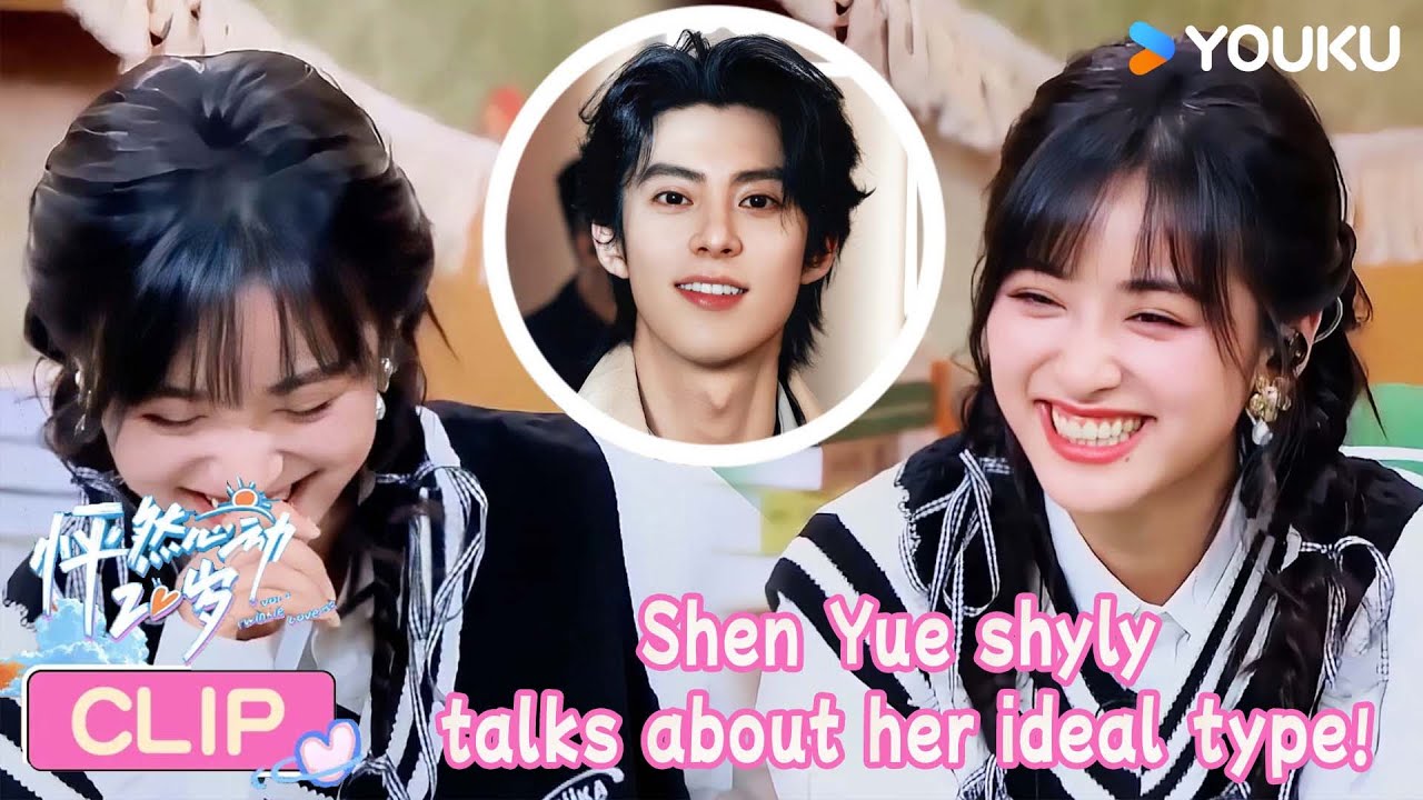 Shen Yue publicly reveals her ideal type of man for the first time! | Twinkle Love S4