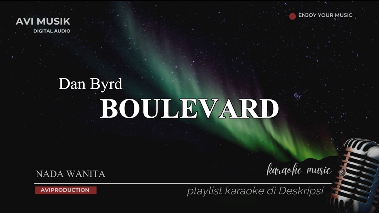 BOULEVARD - Dan Byrd | Karaoke Nada WANITA | Avimusik