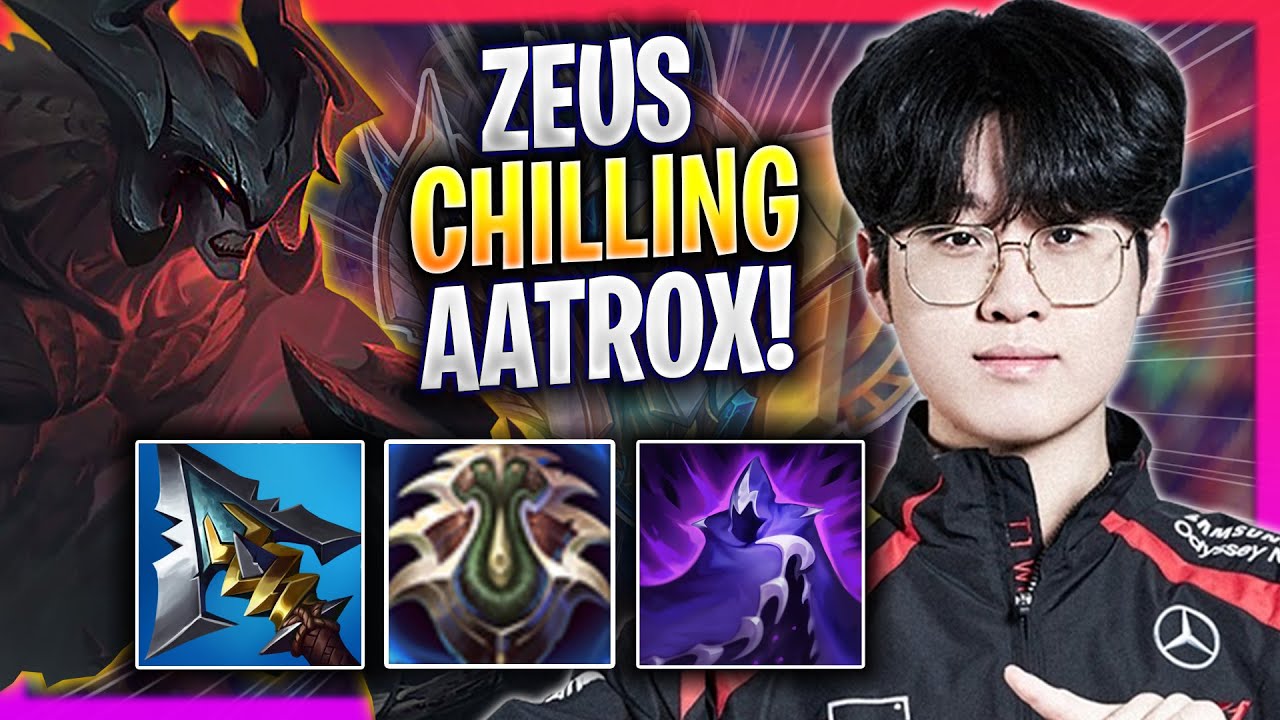 ZEUS CHILLING WITH AATROX! - T1 Zeus Plays Aatrox TOP vs Kennen! | Season 2024