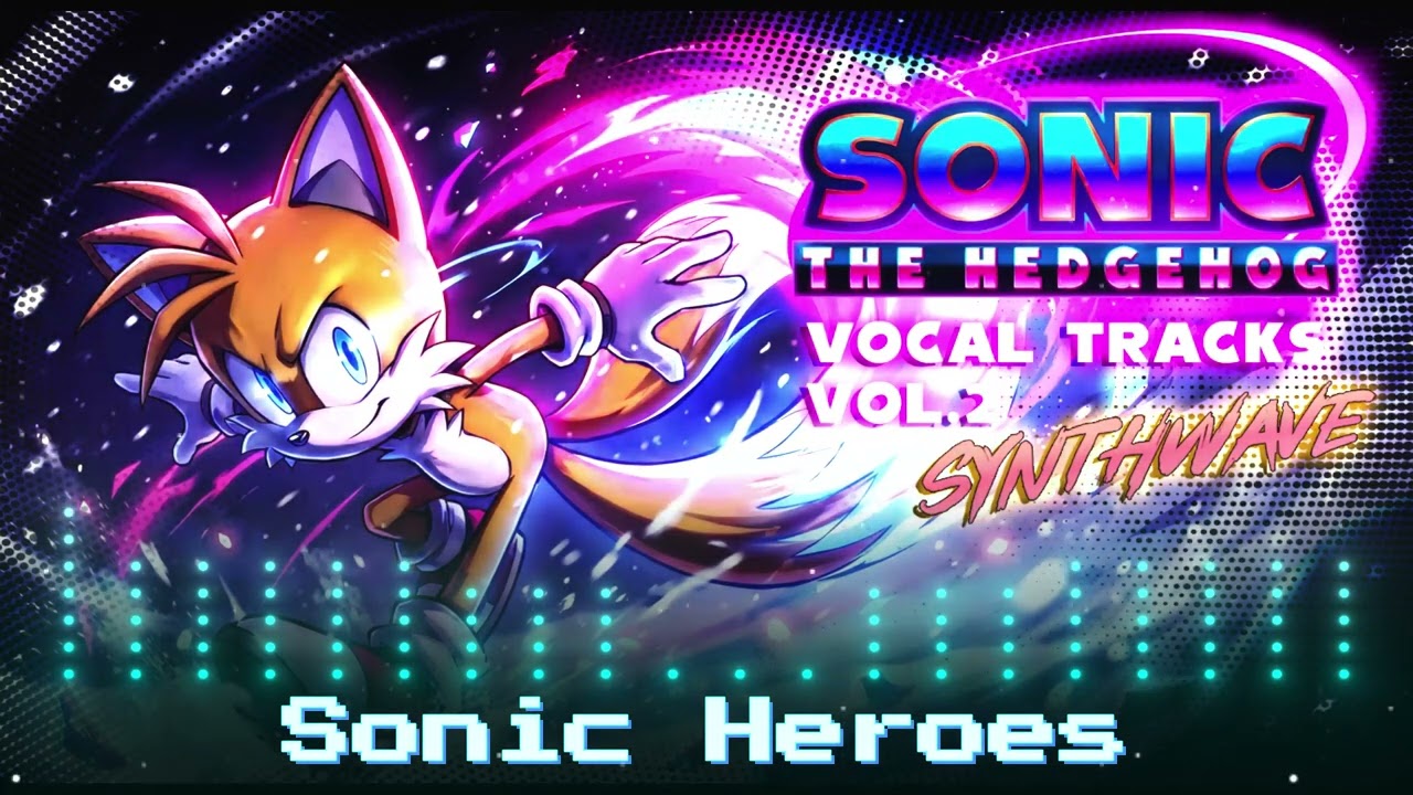 Sonic Heroes (Synthwave Cover)