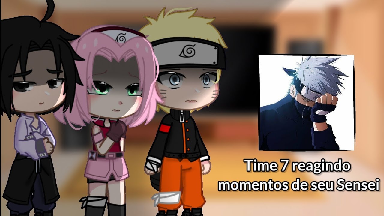 Time 7 reagindo a momentos triste de Kakashi🍃 [Naruto, Sakura, Sasuke]