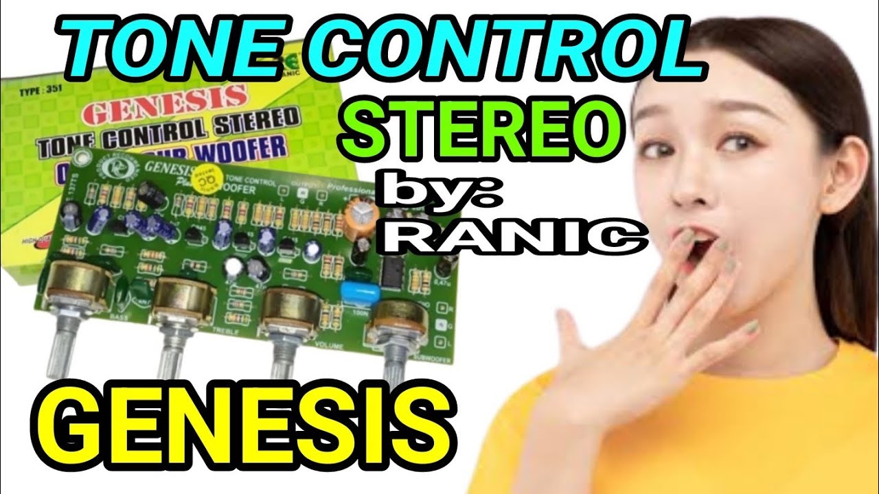 Tone Control Stereo GENESIS by: RANIC