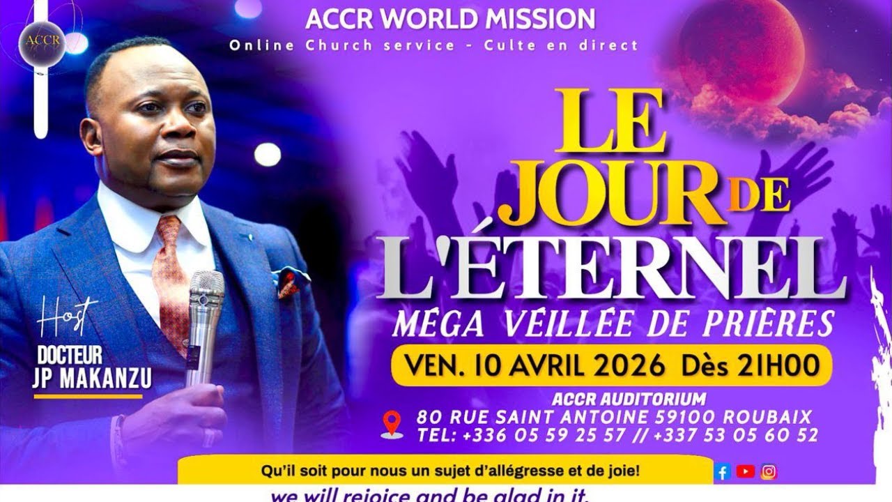 LE JOUR  DE  L'ETERNEL MEGA  VEILL&Eacute;E DE PRIĒRE  I VENDREDI 10 AVRIL 2026 I &Eacute;VANG&Eacute;LISTE JP MAKANZU