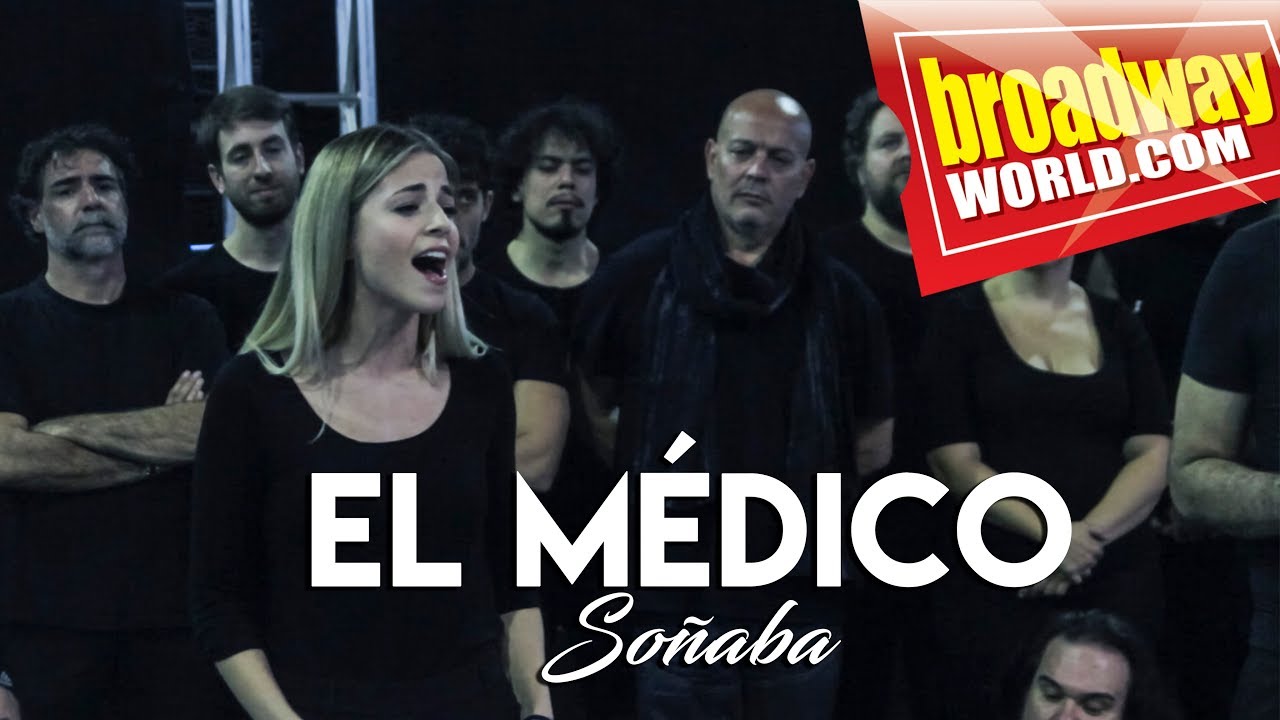 EL MÉDICO - Soñaba (Presentación del Reparto)