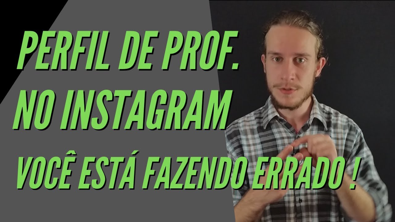 Perfil de Professor no Instagram - 3 Dicas para Conseguir Alunos
