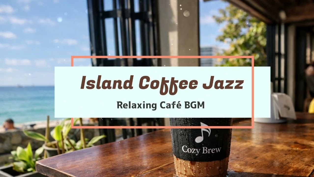 Island Coffee Jazz – Smooth Morning BlendSub: