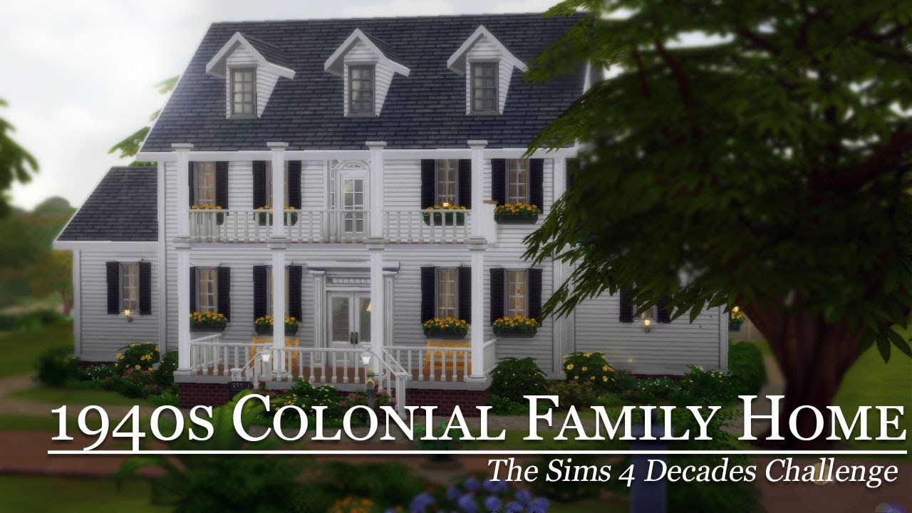 1940s Colonial Family Home | The Sims 4 Speed Build | Decades Challenge
