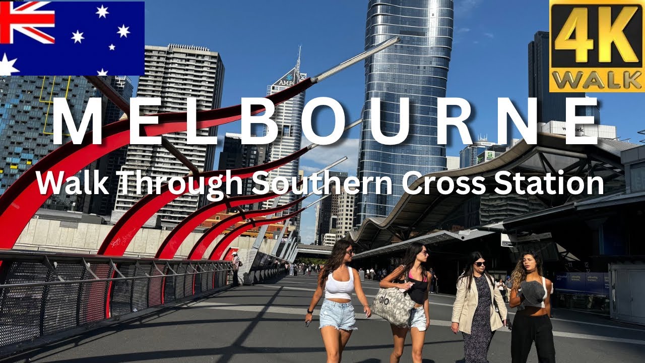 Melbourne Australia Walk Through Southern Cross Station 2025 Melbourne 4K