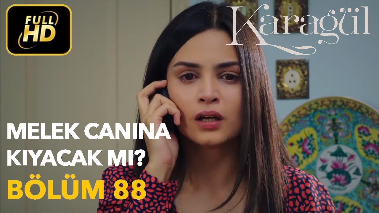 Karagül 88. Bölüm (Full HD Tek Parça)Narin Canına Kıyacak mı
