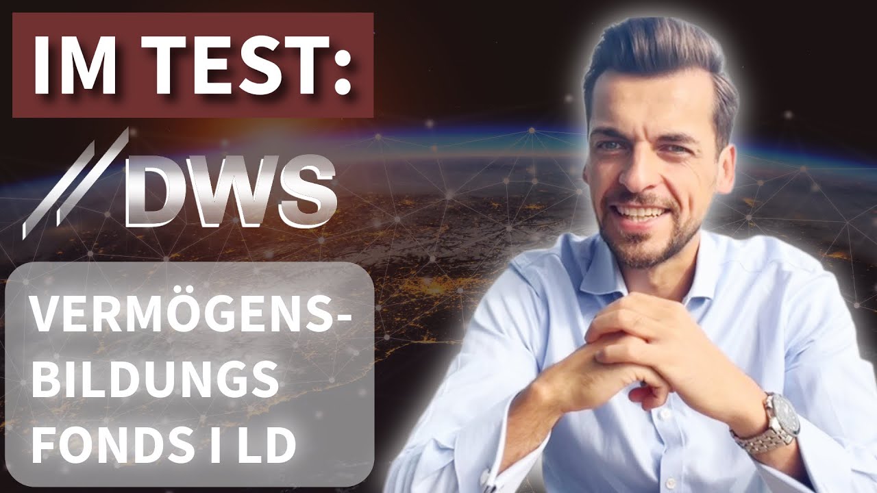 Lohnt sich der Fonds DWS Vermögensbildungsfonds I LD?