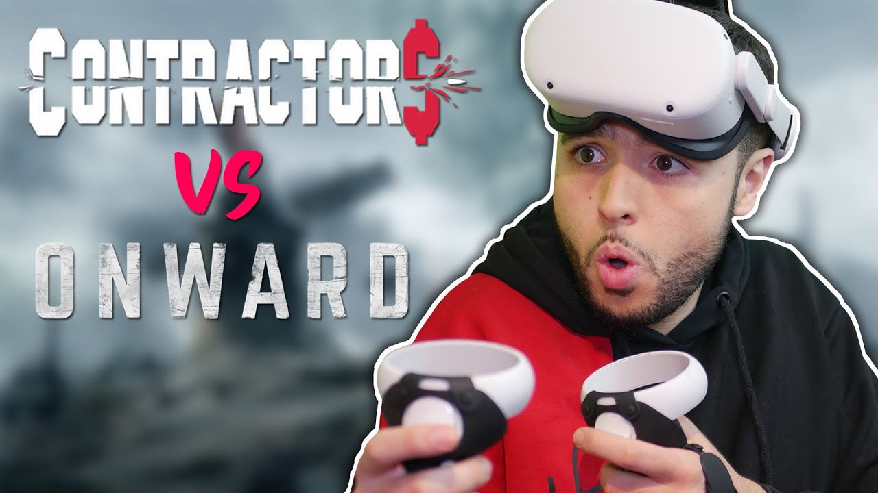 ONWARD VS CONTRACTORS SUR LE QUEST 2 (Quel est le meilleur fps ?)