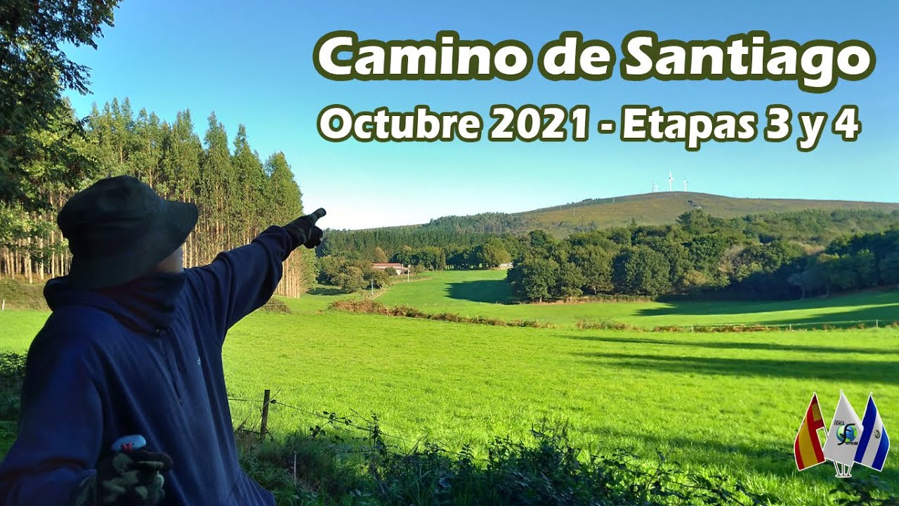 Etapa 3 y 4 - Camino de Santiago - Octubre 2021 -  Sarria - Portomarin - Palas de Rey
