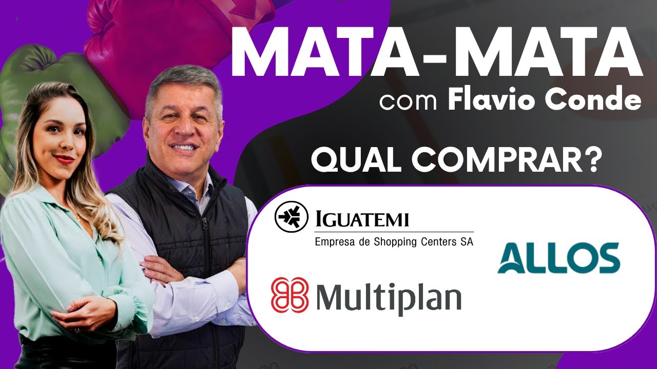 Qual ação comprar: Iguatemi(IGTI11), Multiplan(MULT3) ou Allos(ALOS3)?