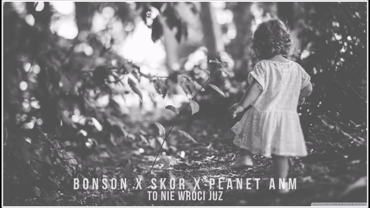 Bonson x Skor x Planet ANM - To nie wróci już (Miszel Blend)