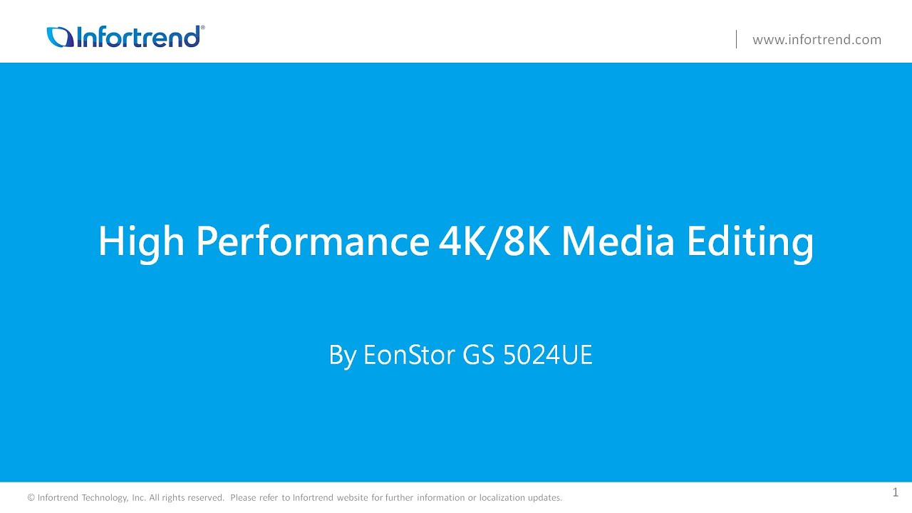 High Performance 4K/8K Media Editing by EonStor GS 5024UE U.2 NVMe Hybrid Flash Storage
