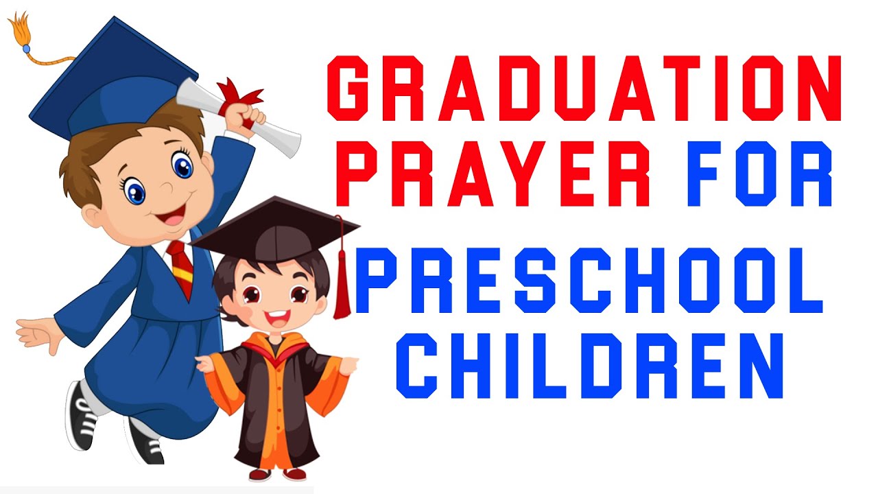 Graduation Prayer for Preschool Children