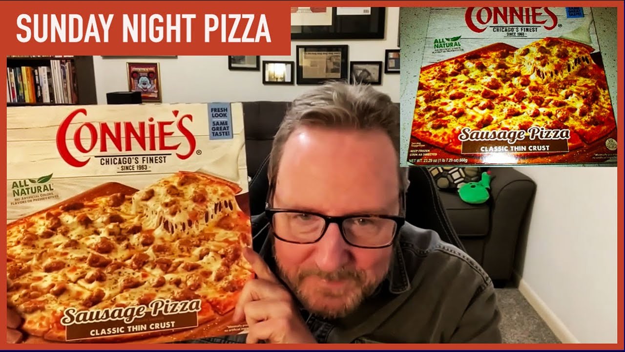 Sunday Night Pizza - This Week: Connie’s Sausage Pizza
