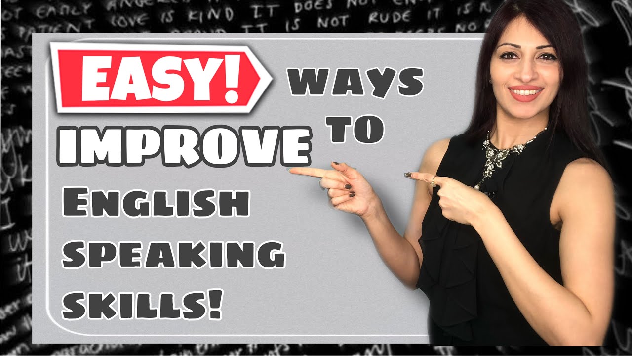 How to Improve Your English Fluency? -  Practice Ideas for Improving English Speaking Skills