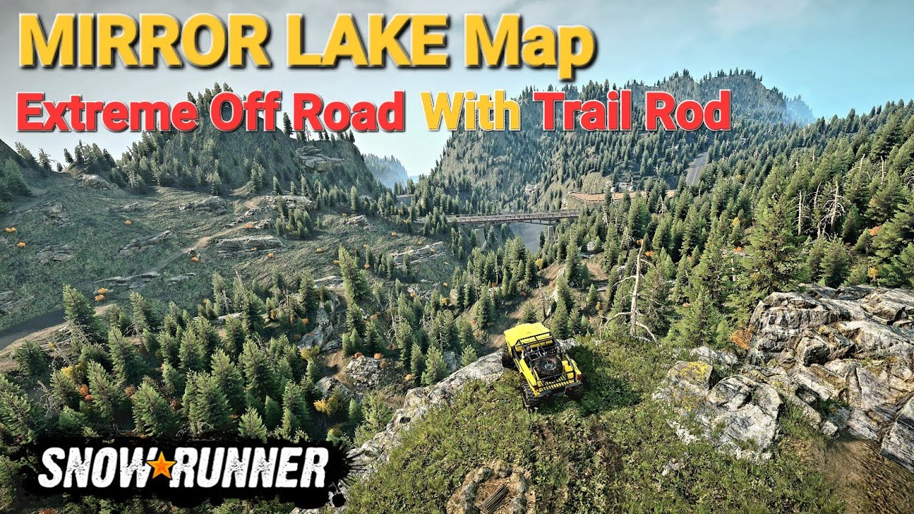 SnowRunner: MIRROR LAKE Map Extreme Off Road With Trail Rod