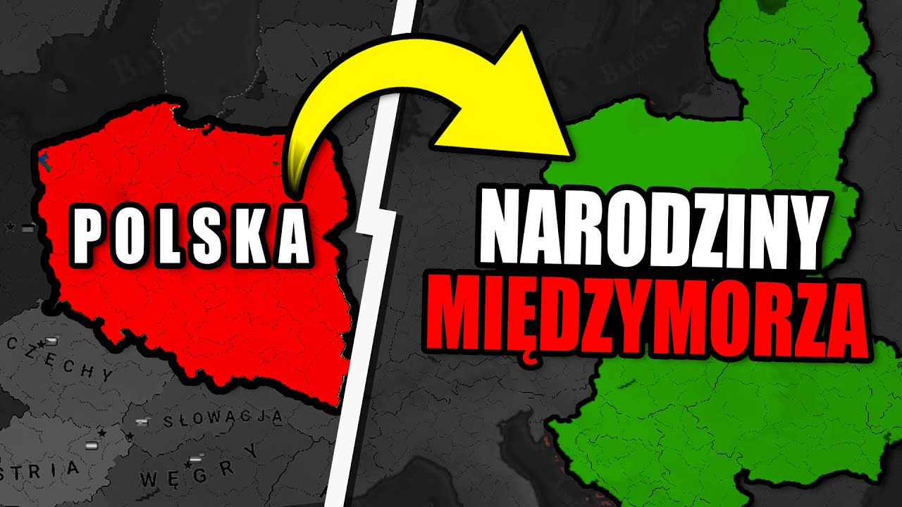 UTWORZYŁEM MIĘDZYMORZE - ALTERNATYWNA HISTORIA POLSKI w AGE OF HISTORY 2