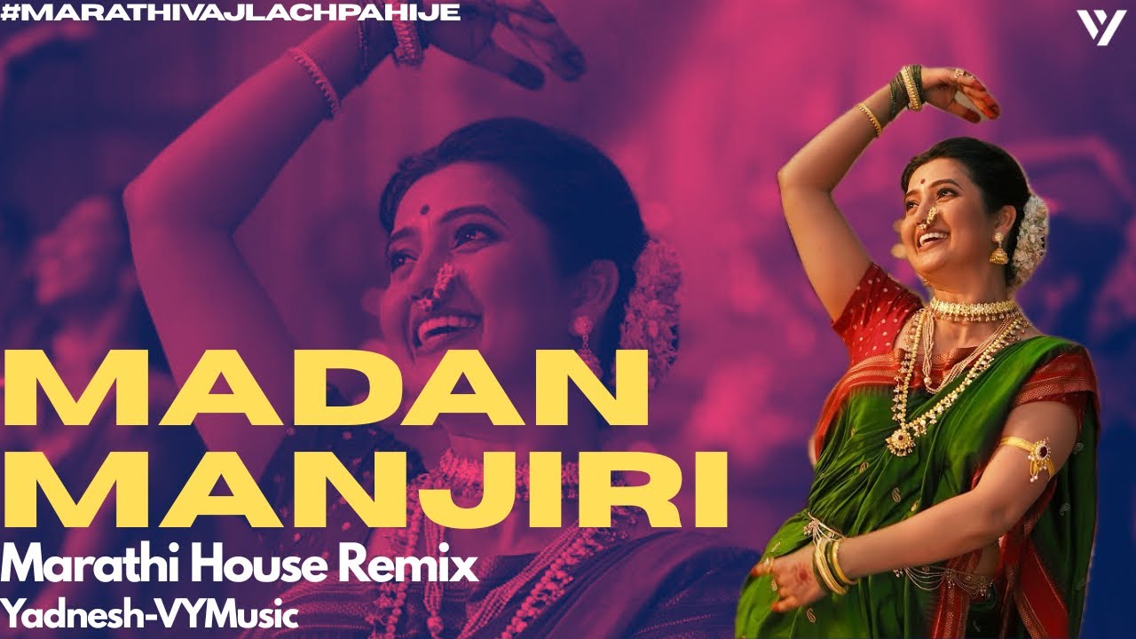 Madanmanjiri • Yadnesh-VYMusic Remix • Marathi House Remix | Marathi House Music 