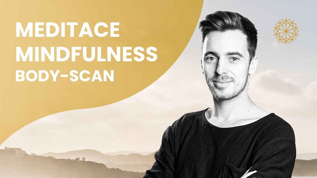Meditace mindfulness (v&scaron;&iacute;mavosti) body-scan (Robert Kučera): Uvolněn&iacute; těla a lep&scaron;&iacute; sp&aacute;nek